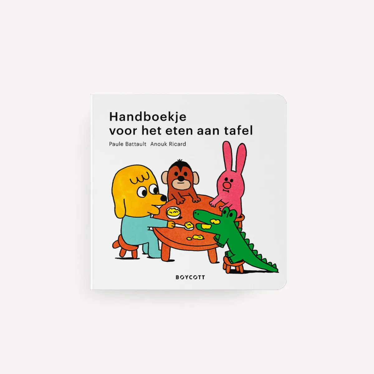 Boycott Taal & Communicatie | Emoties & Sociaal Gedrag*Handboekje voor het eten aan tafel